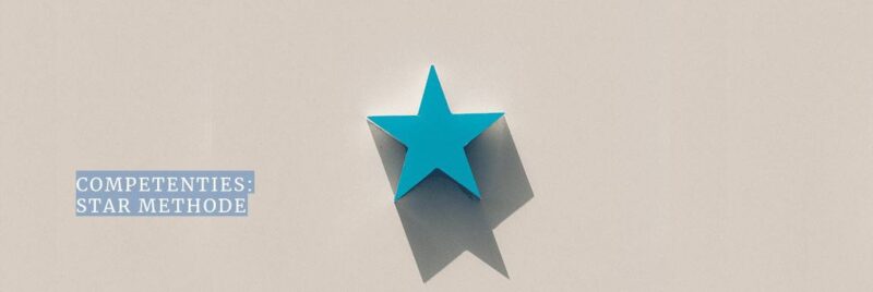 Omschrijf je competenties met de STAR methode