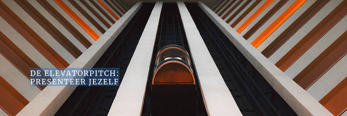 De elevatorpitch: presenteer jezelf in een minuut
