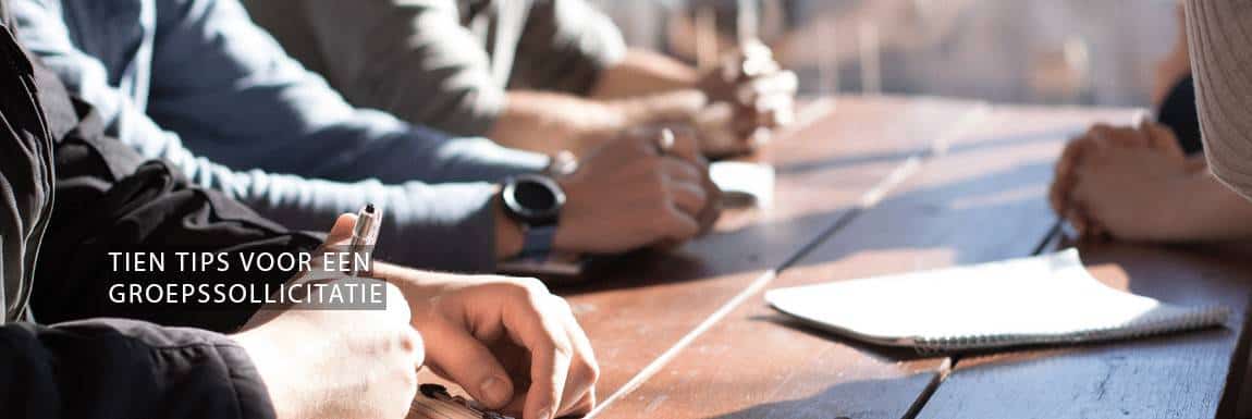 Tien tips voor een groepssollicitatie