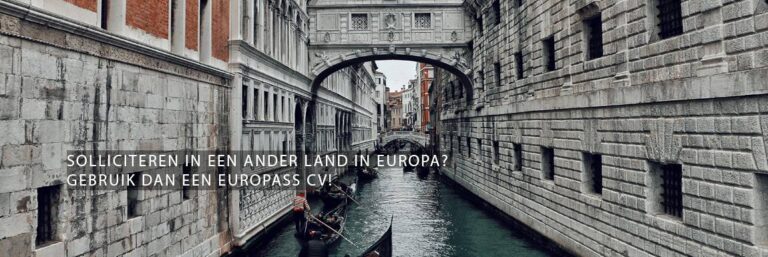 Solliciteren in een ander land in Europa? Gebruik dan een Europass cv!