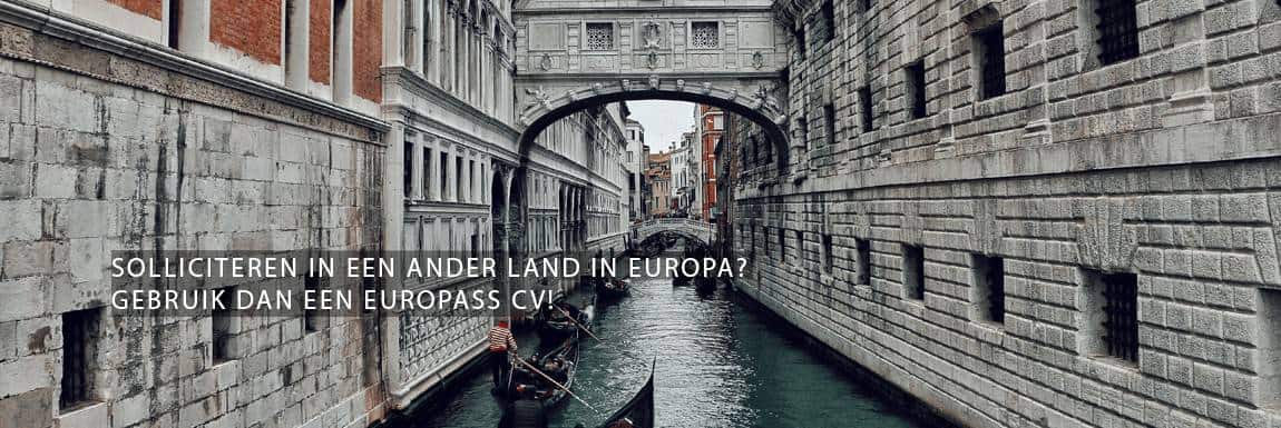 Solliciteren in een ander land in Europa? Gebruik dan een Europass cv!
